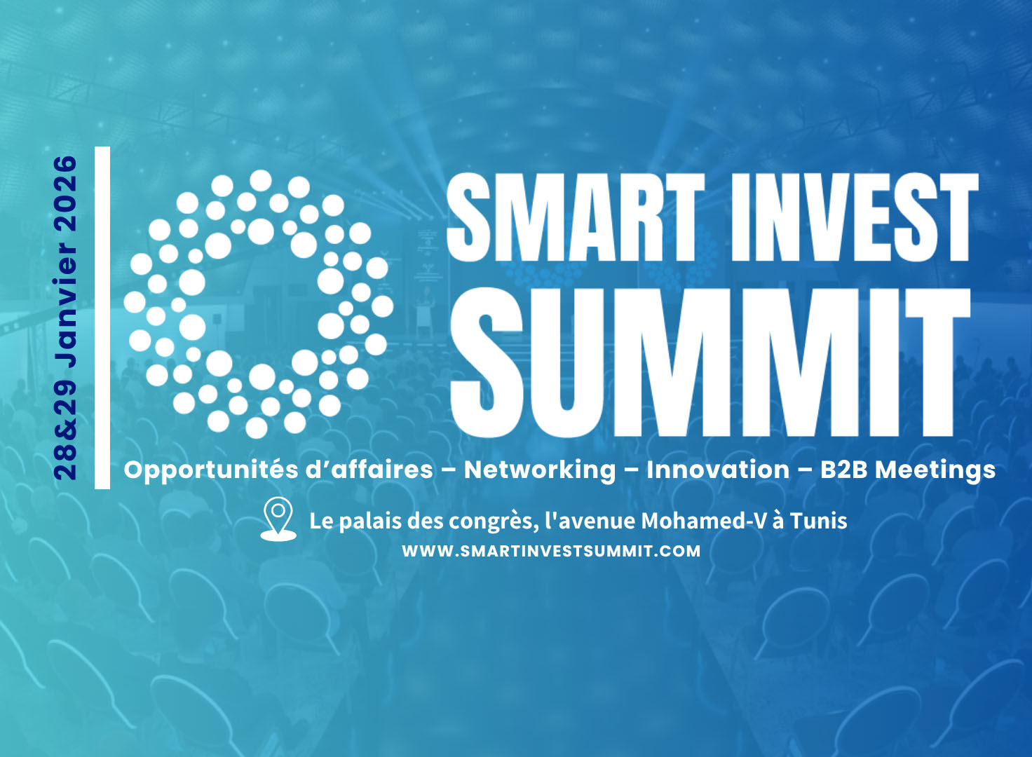 28 و29 جانفي 2026.. تونس تستضيف قمة الاستثمار والابتكار